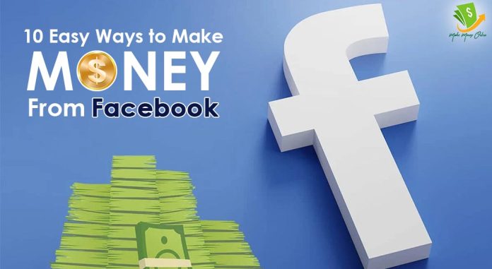 easy ways to make money from facebook