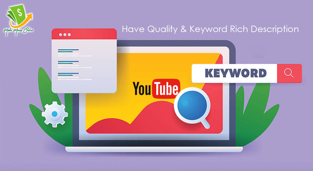 Have Quality and Keyword Rich Description