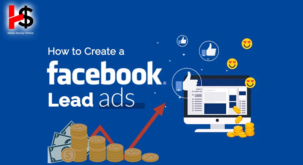 How to Create Facebook Lead Ads Campaigns