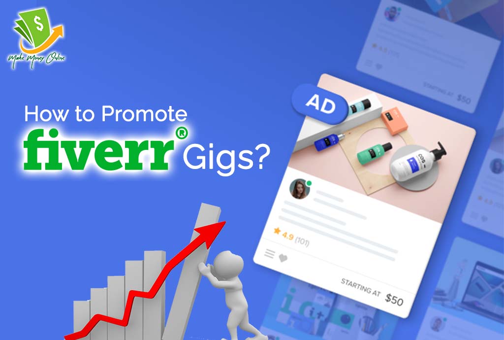 How to Promote Fiverr Gigs?