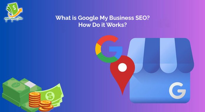 What is Google My Business SEO