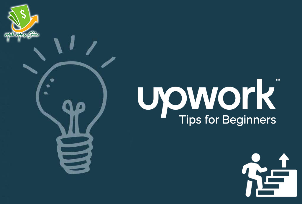 Upwork Tips for Beginners