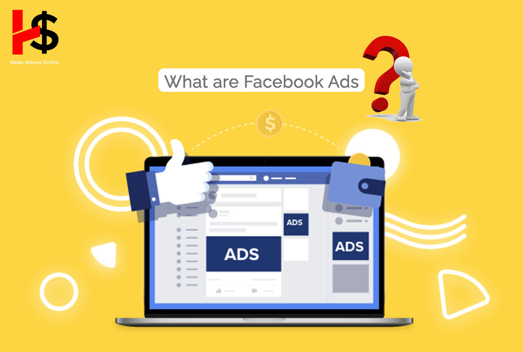 What are Facebook Ads?