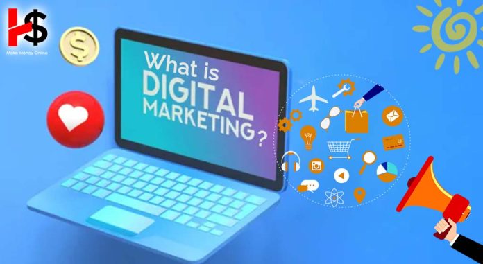 What is Digital marketing