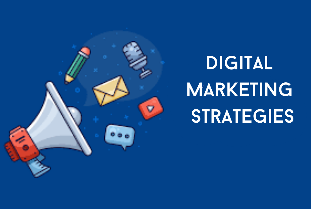 Digital Marketing Strategies