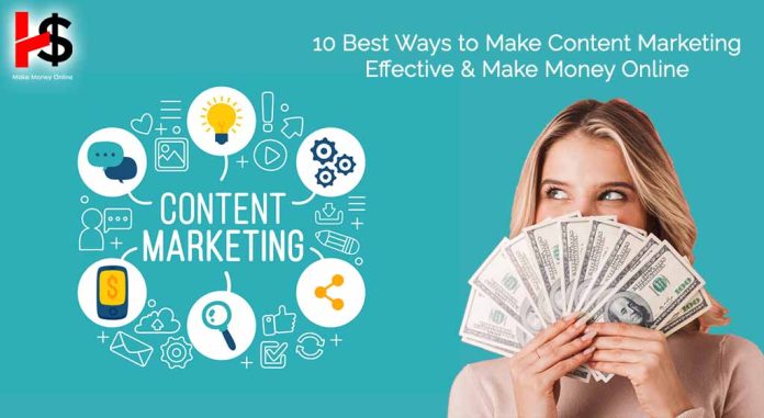 10 Best Ways to Make Content Marketing Effective