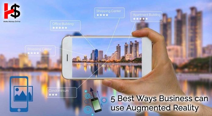 5 Best Ways Business Can Use Augmented Reality