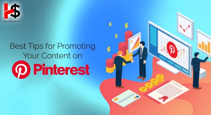 Best Tips for Promoting Your Content on Pinterest