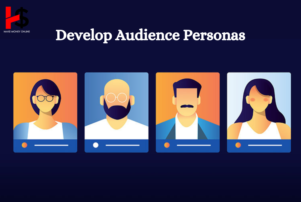 Develop Audience Personas