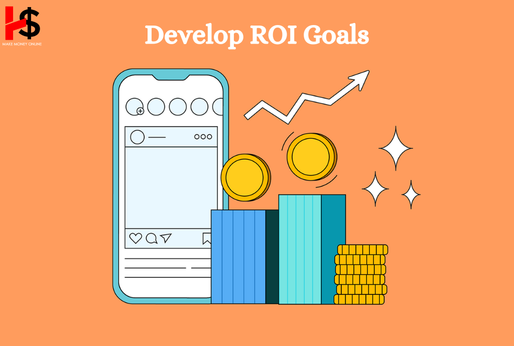 Develop ROI Goals