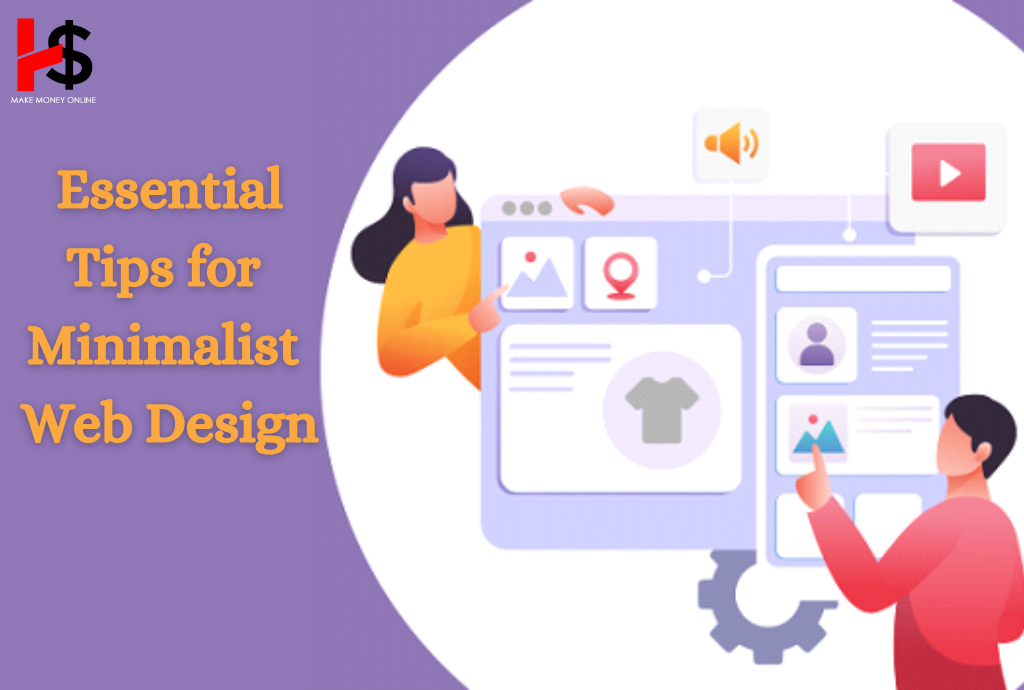 Essential Tips for Minimalist Web Design