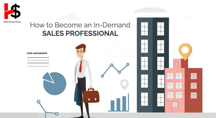 How to Become an In-Demand Sales Professional