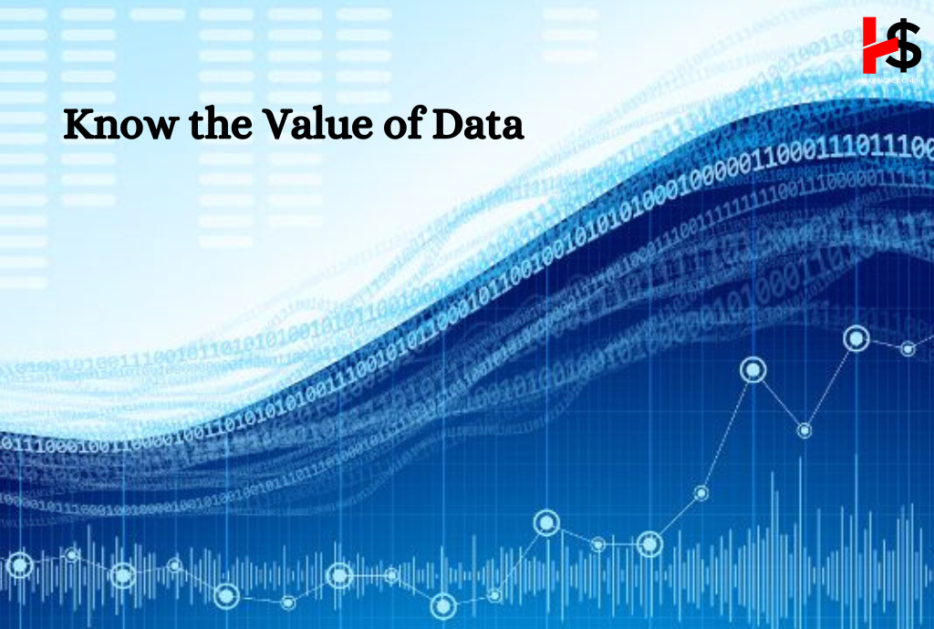 Know the Value of Data