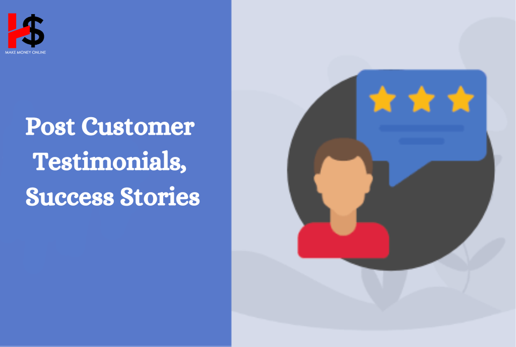 Post Customer Testimonials, Success Stories