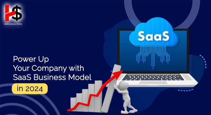 Power Up Your Company With Best SaaS Business Model 2024