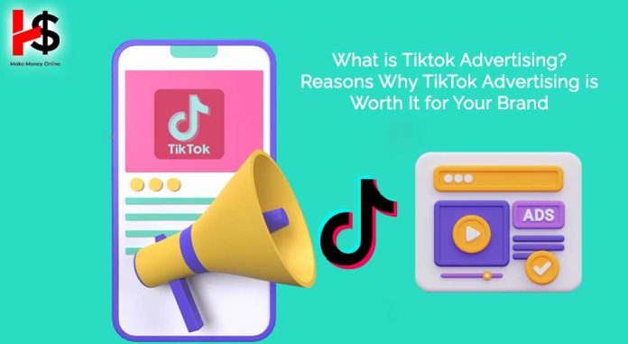 What is TikTok Advertising