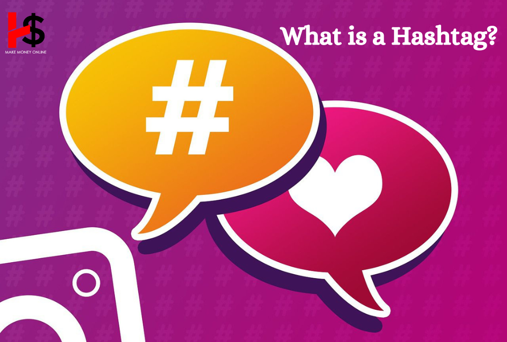 What is a Hashtag?