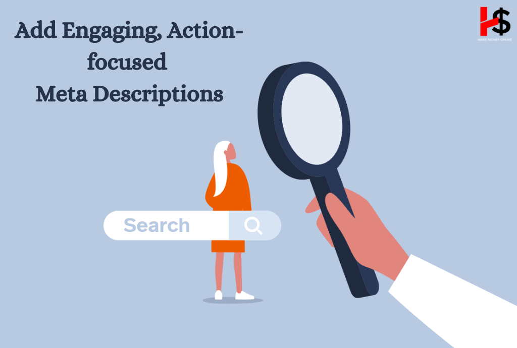 Add Engaging, Action-focused Meta Descriptions