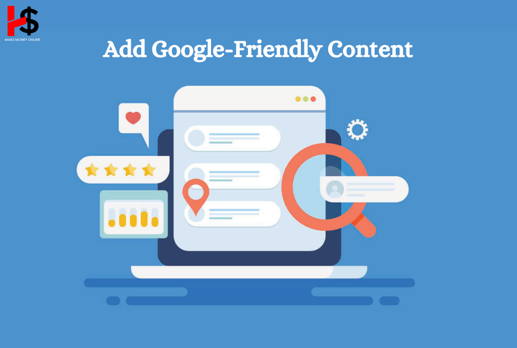 Add Google-Friendly Content