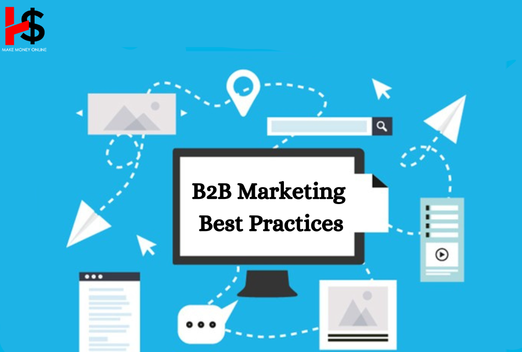 B2B Marketing Best Practices