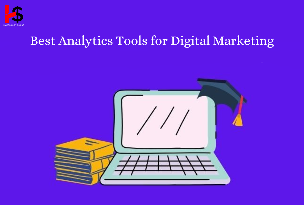 Best Analytics Tools for Digital Marketing