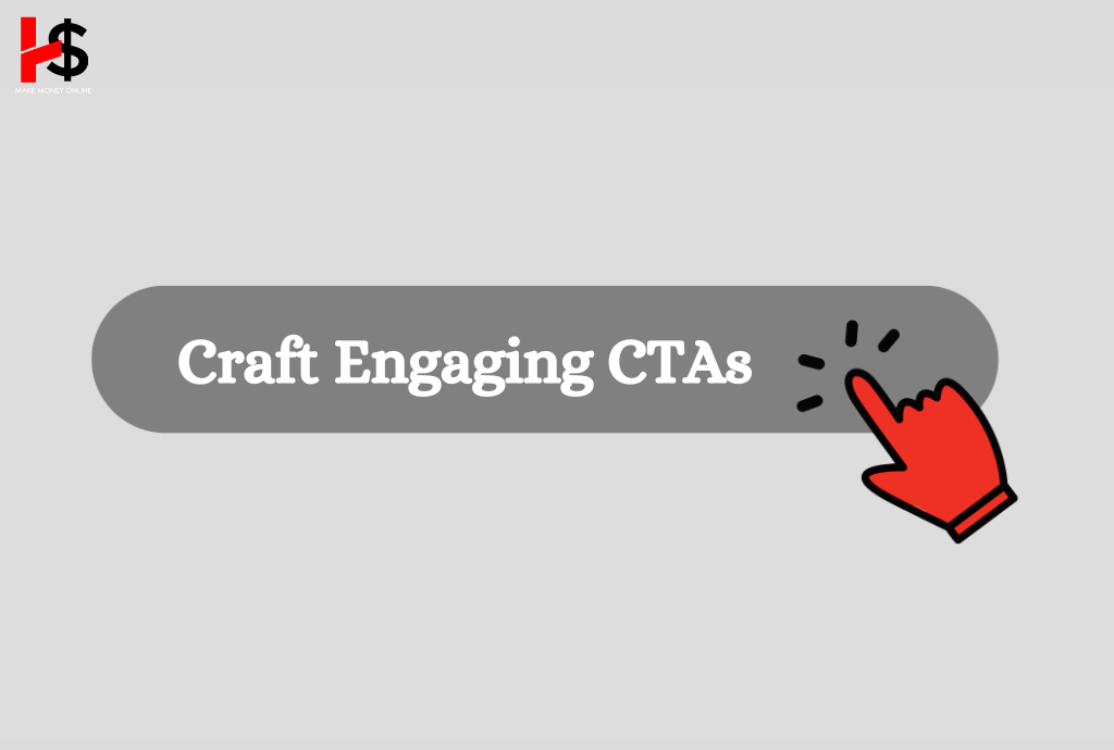 Craft Engaging CTAs